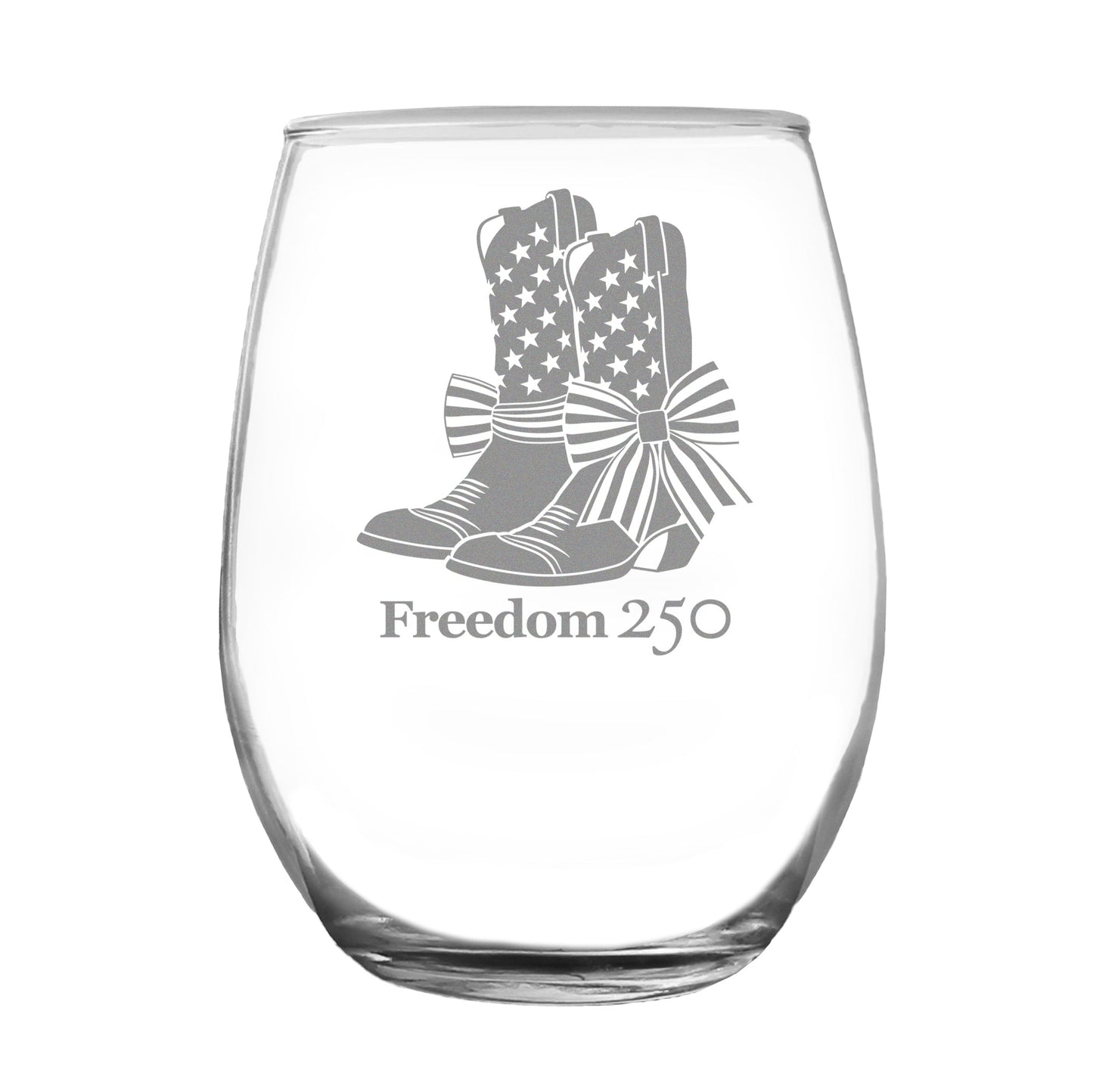Freedom 250 Cowgirl Boots Engraved Stemless Wine Glass 15 oz