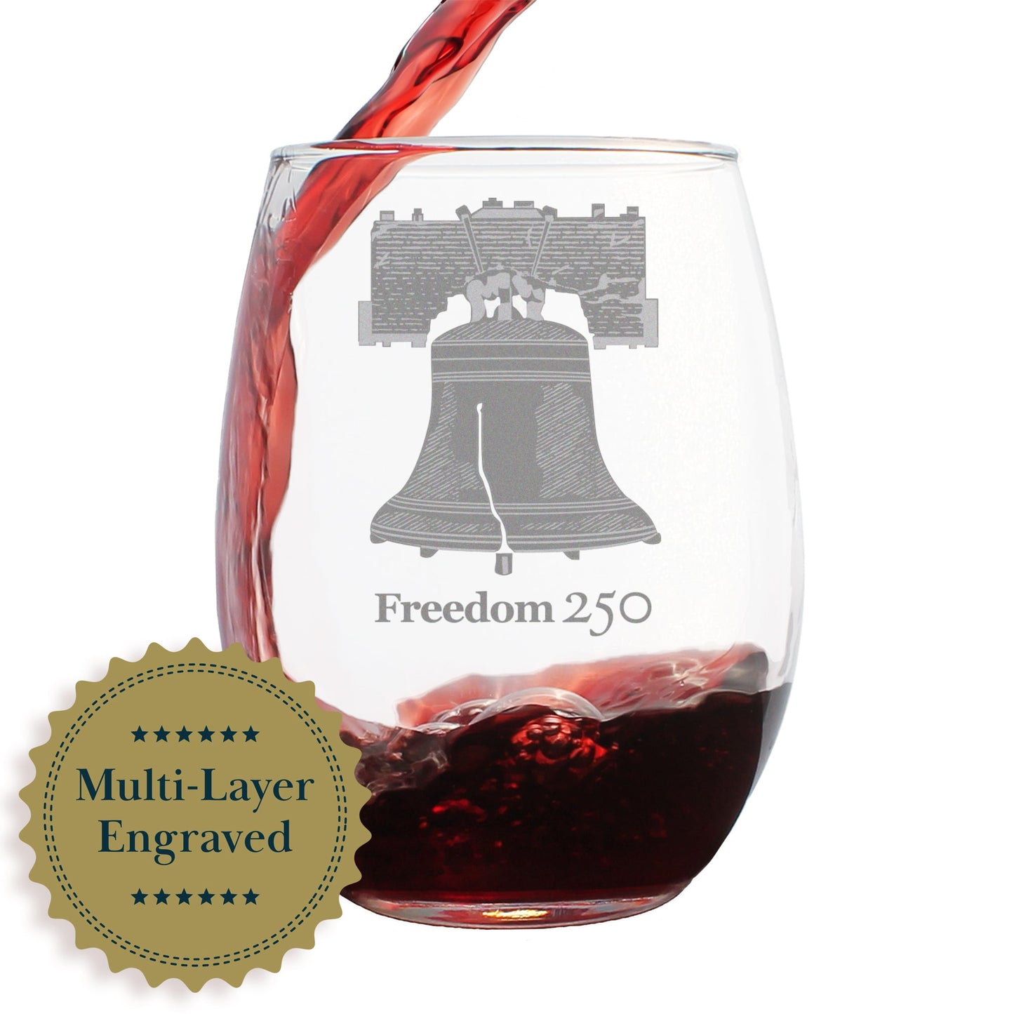 Freedom 250 Liberty Bell Engraved Stemless Wine Glass Official Merch for 250th Anniversary of the USA Wine Glasses - 15 oz